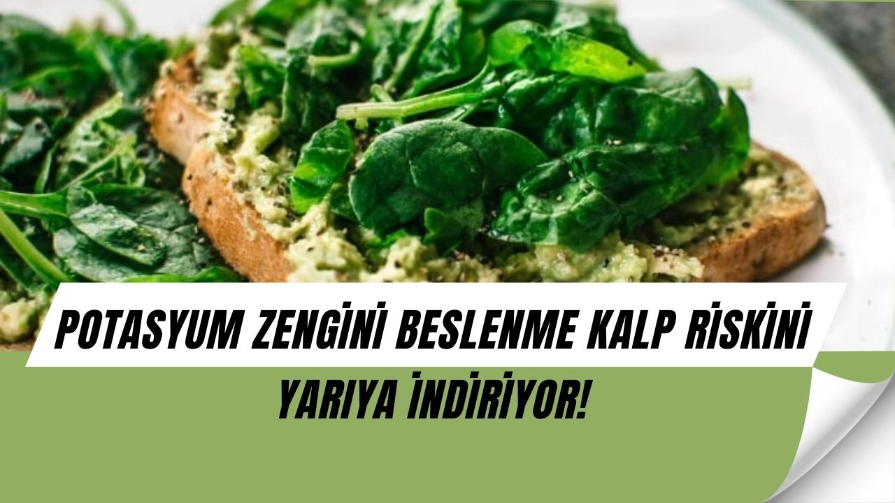 Avokado, Muz ve Ispanak Hayat Kurtarıyor: Kalp Yetmezliği Riskini Yüzde 24 Azaltıyor!