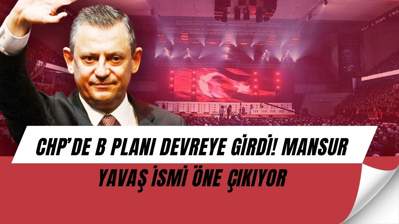 CHP’de adaylık kulisleri karıştı! Mansur Yavaş ismi B planında öne çıktı
