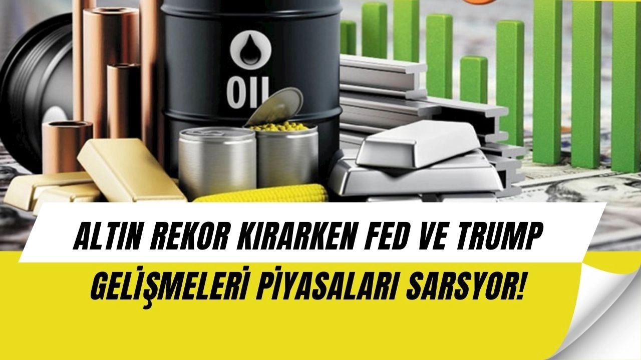 Altın Rekor Tazeledi, Fed ve Trump Kararları Piyasaları Sarstı!
