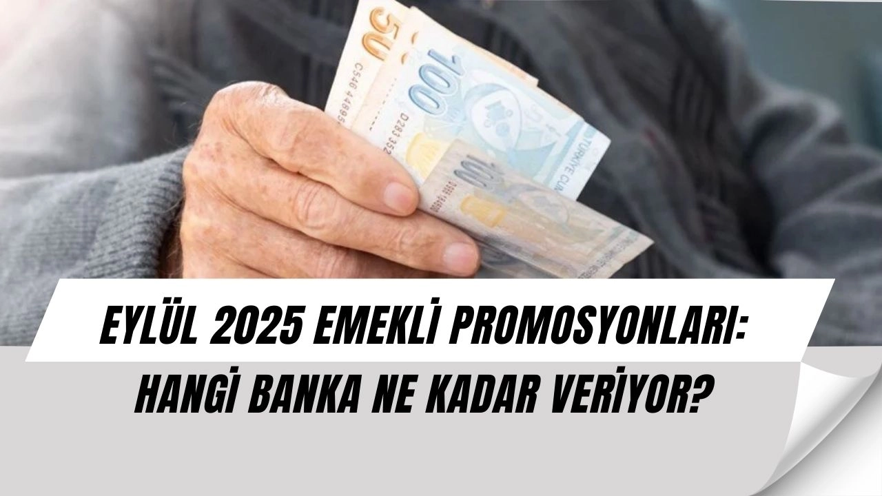 Emekli Promosyonlarında Rekor: Bankalar 27 Bin TL’ye Varan Ödeme Yapıyor!