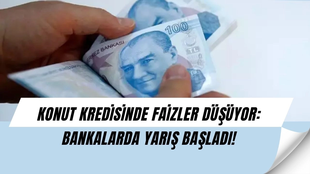 Konut Kredilerinde Büyük Düşüş: Faizler Yüzde 2,69’a İndi, Yarış Kızışıyor!