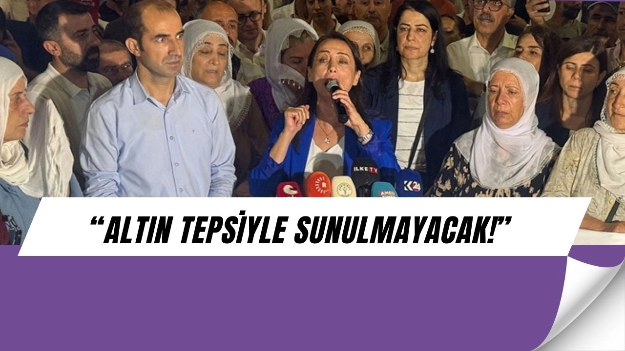 Diyarbakır’da Çarpıcı Çıkış: “Altın Tepsiyle Sunulmayacak!”