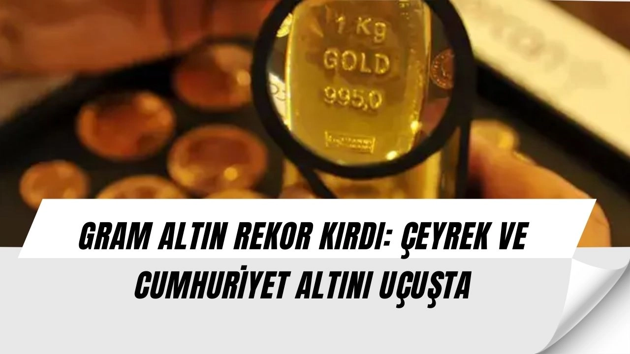 Gram Altın 4720 TL’yi Gördü! Çeyrek Altın Dudak Uçuklattı (CUMA FİYATLARI AZ ÖNCE YAYINLANDI)
