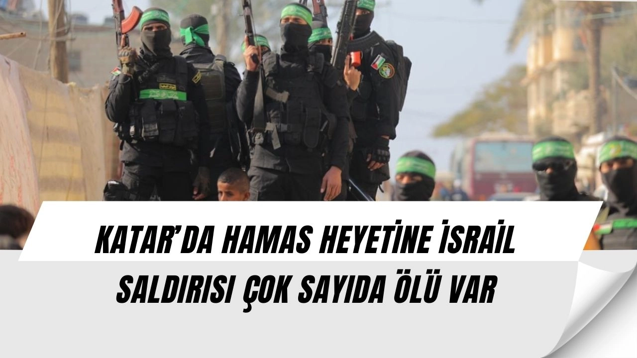 Katar’da Büyük Şok! Hamas Liderinin Ofis Müdürü İsrail Saldırısında Öldü