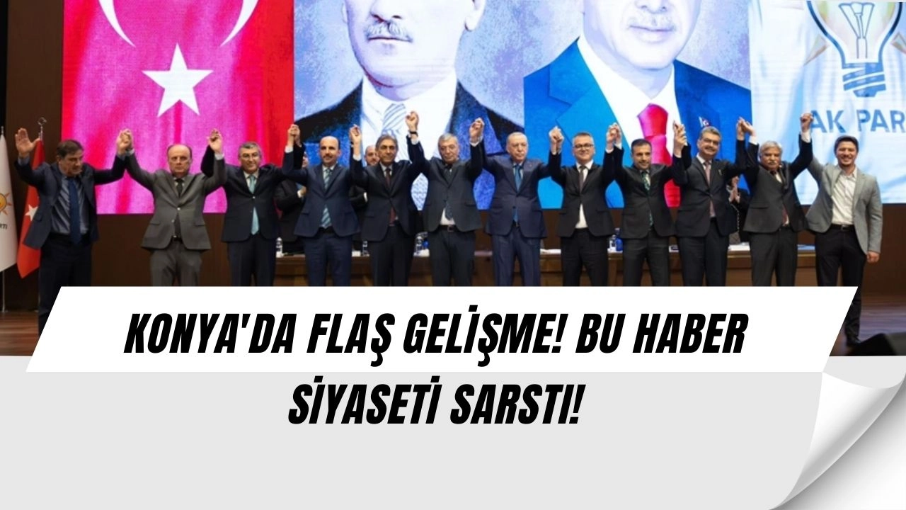 Konya'da Siyasete Bomba Gibi Düşen Olay! İki Belediye Başkanı Taraf Değiştirdi!