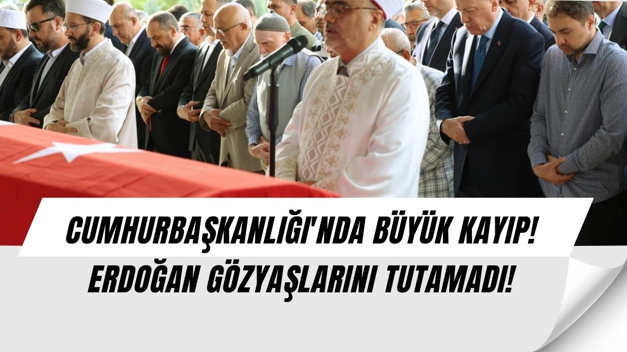 Cumhurbaşkanı Erdoğan'ı Ağlatan Veda! Siyaset Dünyası Yasta!