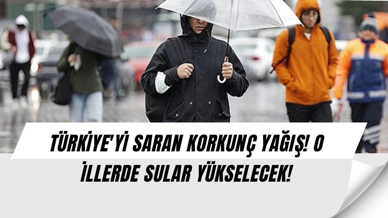 Son Dakika! Meteoroloji Uyardı: Türkiye’de Sular Yükseliyor!