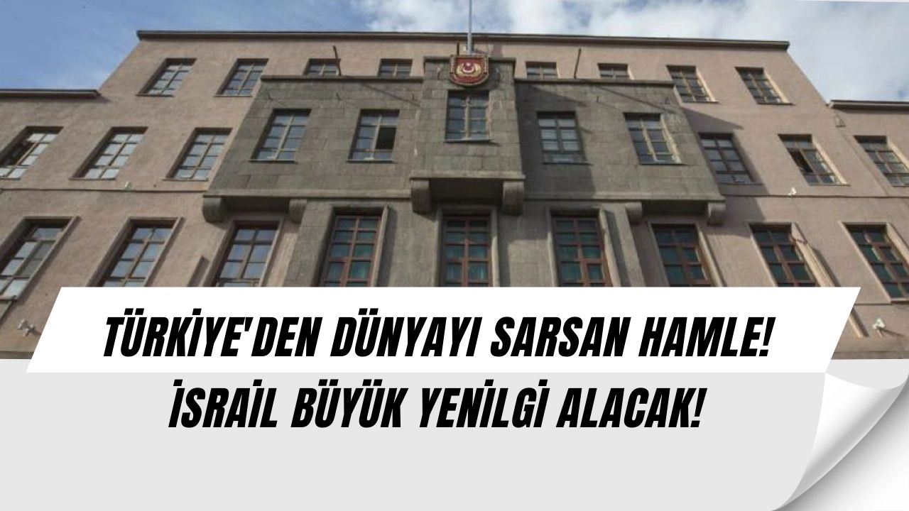 İsrail'i Şoke Eden Gelişme! Türkiye'den Müthiş Hamle!