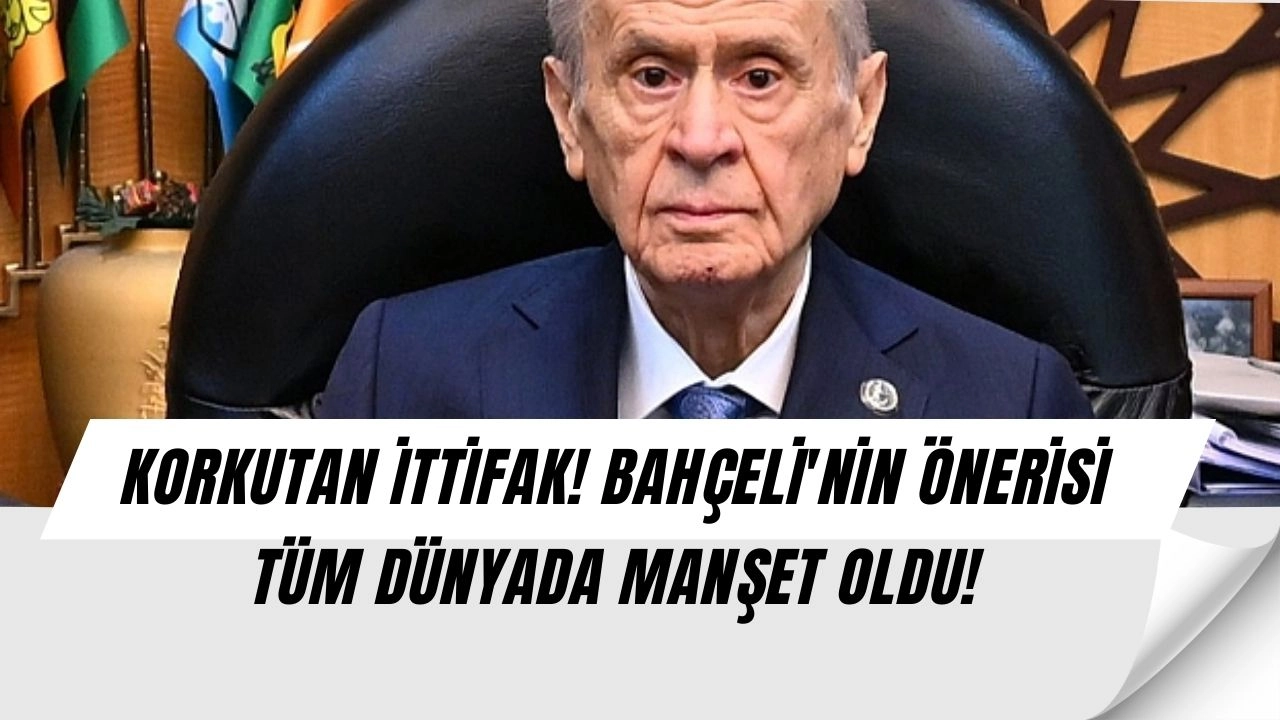 Bahçeli'den Flaş Öneri! Dış Siyasette Dengeler Değişiyor, Uzmanlar Şokta!