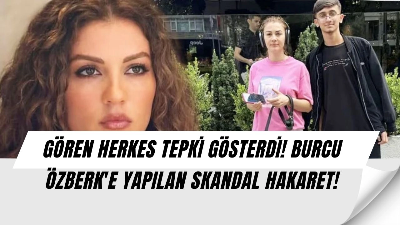 Burcu Özberk'e Şok Hakaret! Fotoğrafını Paylaştı ve O Sözleri Yazdı, Ortalık Karıştı