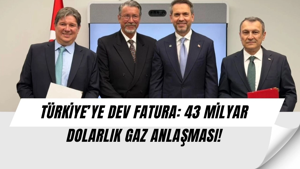 43 Milyar Dolarlık Şok! Türkiye’nin ABD’den Alacağı Gazın Bedeli Ortaya Çıktı