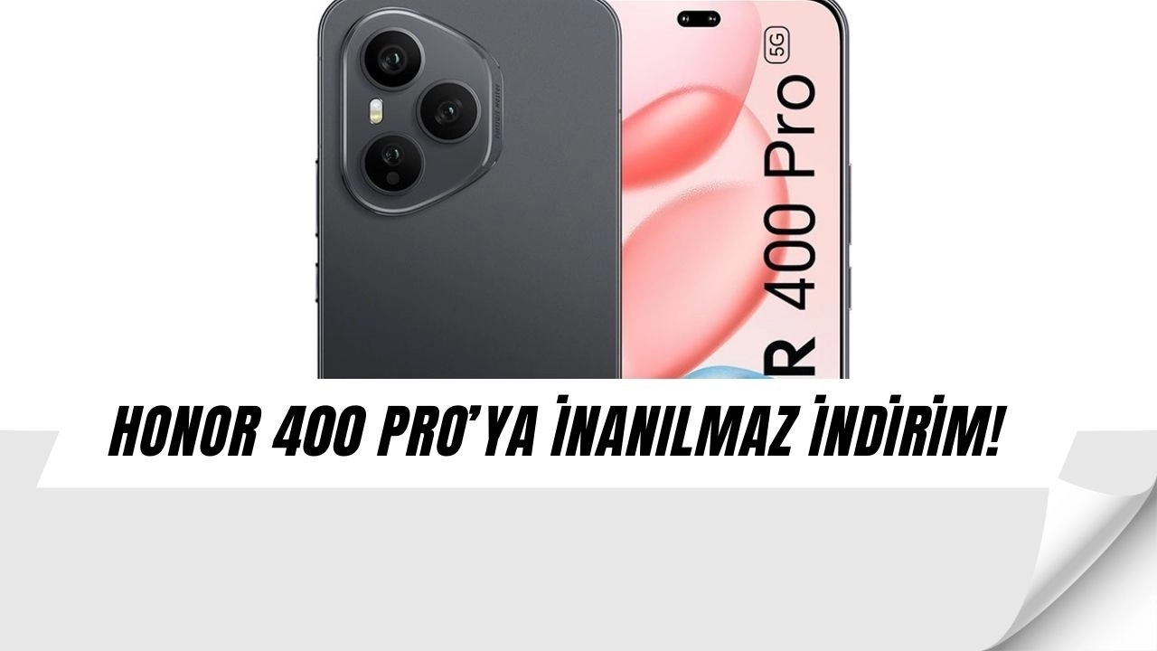 Honor 400 Pro’da Büyük Şok: 200 MP Kameralı Telefon İçin Dev İndirim!