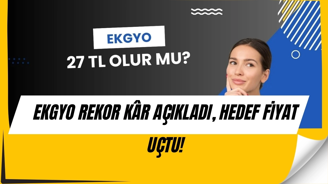 Emlak Konut’tan Rekor Kâr! Hedef Fiyat Yükseltildi, Analistler “Al” Tavsiyesi Verdi