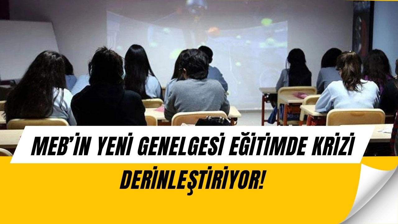 MEB’in Yeni Genelgesi Tartışma Yarattı! Öğretmenlere Ek Yük, Eğitime Yüzeysel Çözümler