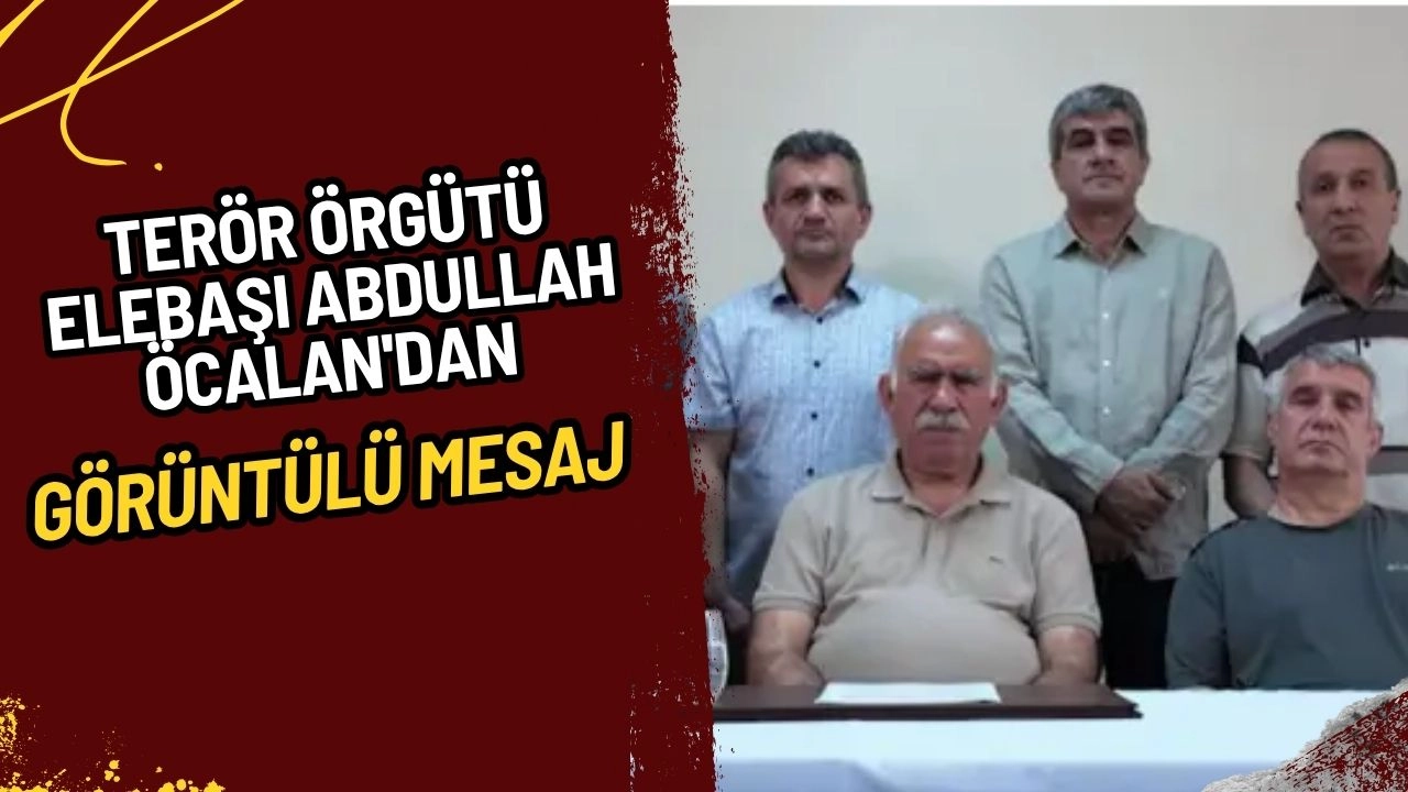 Terör Örgütü Elebaşı Abdullah Öcalan'dan Görüntülü Mesaj: "Silahın Değil, Siyasetin Gücüne İnanıyorum"