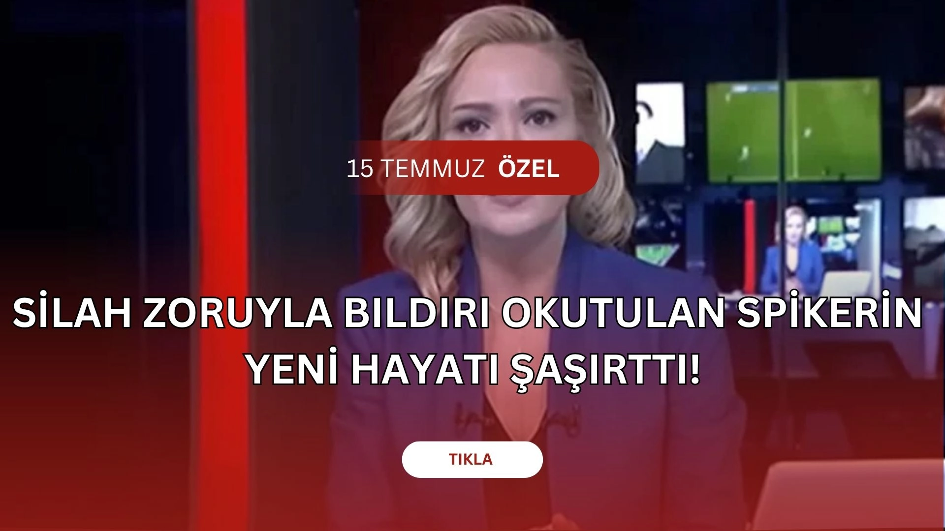 Silah Zoruyla Bildiri Okutulan Spikerin Yeni Hayatı Şaşırttı!