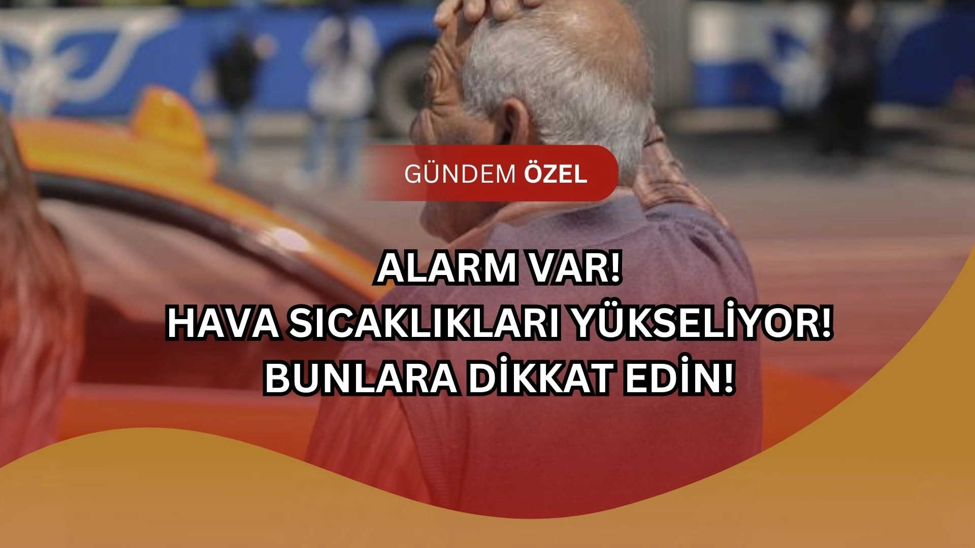 Türkiye Yanıyor! Meteoroloji'den Uyarı: Sıcaklık 45 Dereceyi Aşacak!