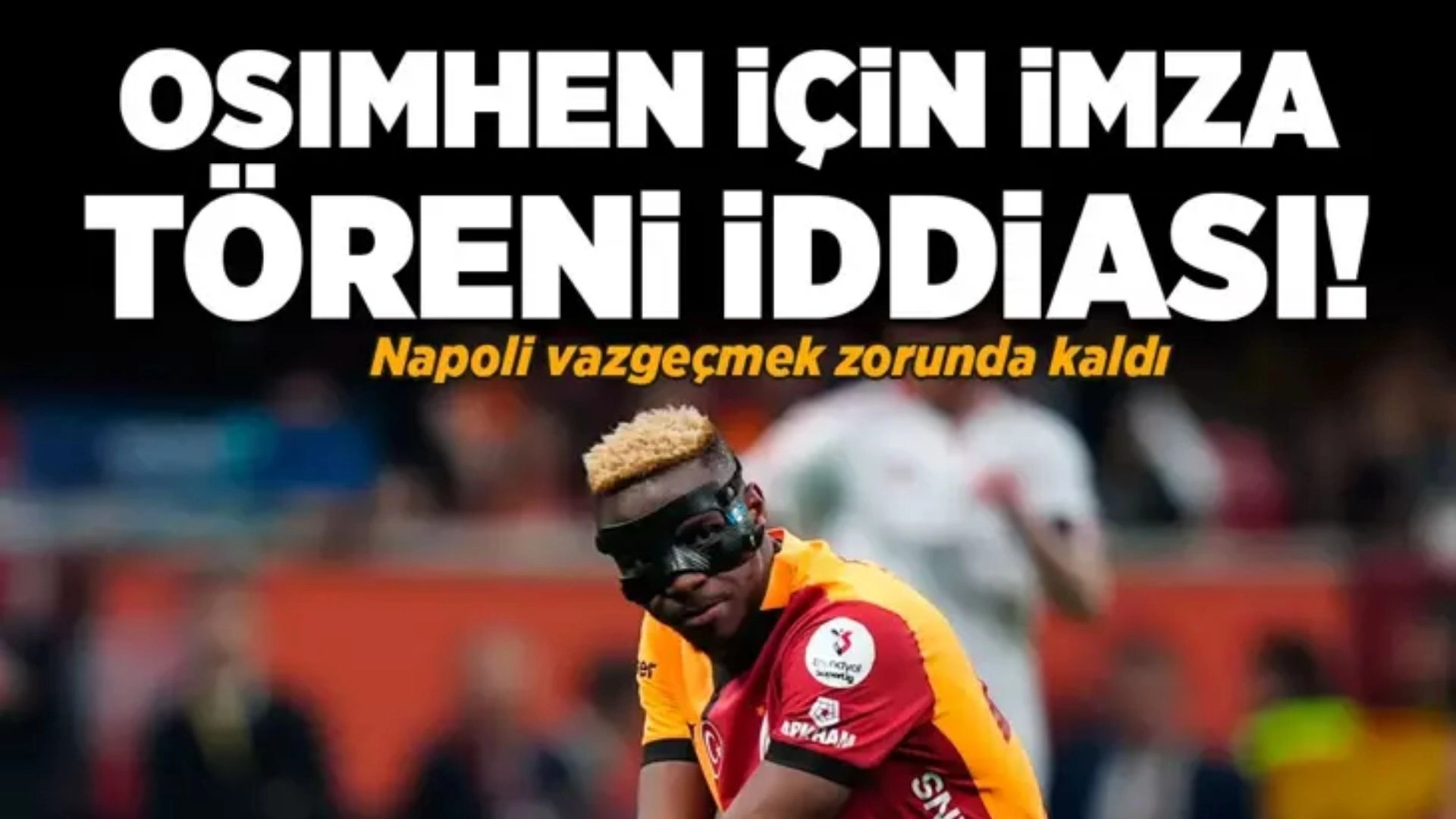 Osimhen İçin Tarihi An Yakın! Galatasaray Transferi Bitiriyor, İmza Geliyor!