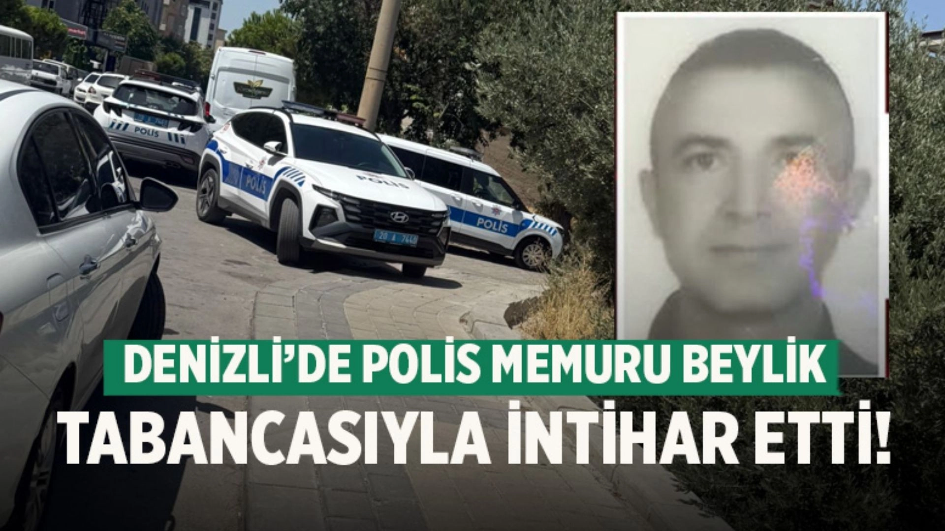 Denizli'de Polis Dehşeti! Eşini ve 2 Küçük Çocuğunu Katledip İntihar Etti!