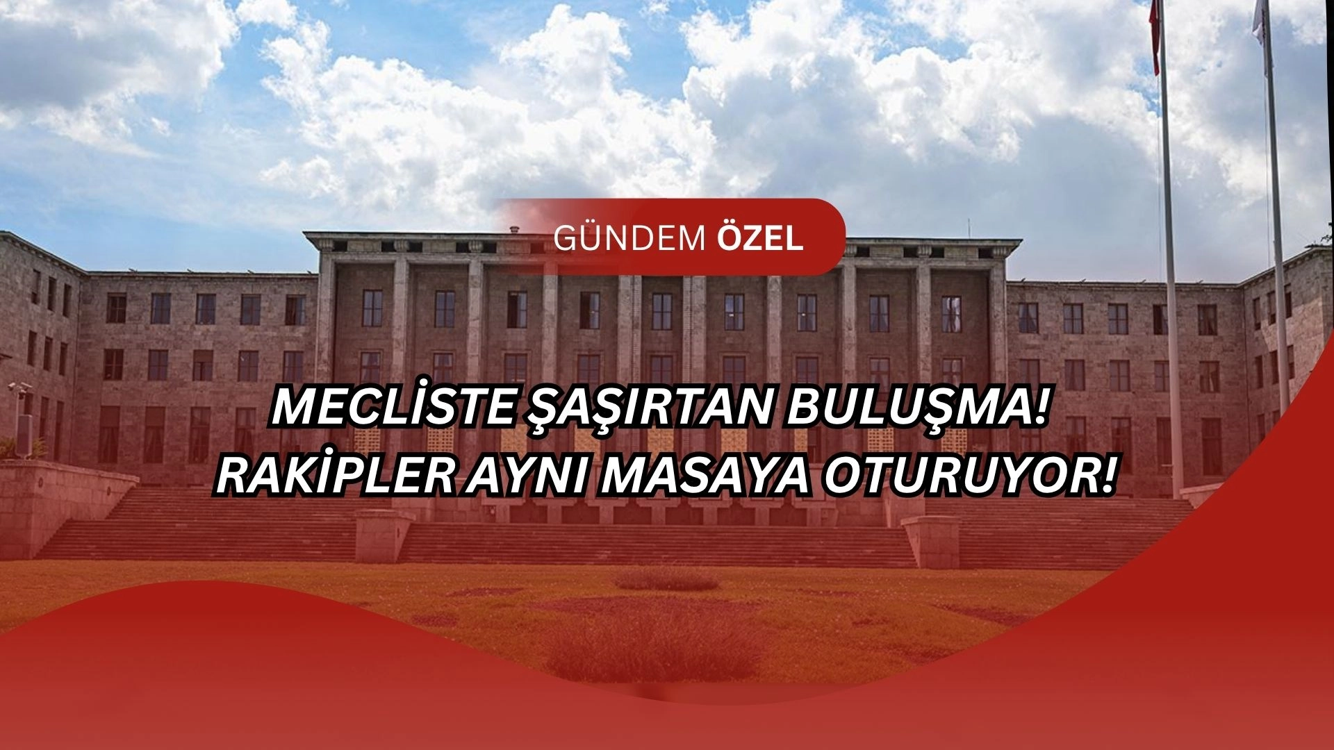 Mecliste Tarihi Zirve! "Terörsüz Türkiye" İçin Tüm Partiler Aynı Masada!