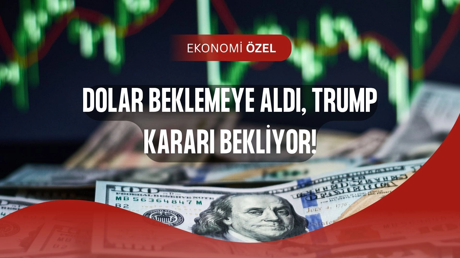 Trump’ın Fed Hamlesi Bekleniyor! Dolar Tehlikeli Bölgeye Girdi, Sterlin Sıkıştı!