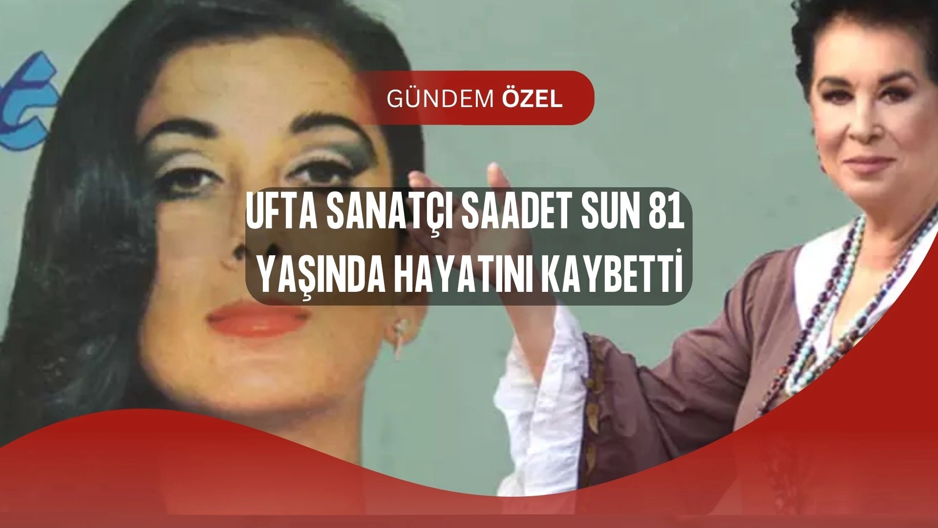Türk Müziği Yasta: Usta Sanatçı Saadet Sun Hayatını Kaybetti