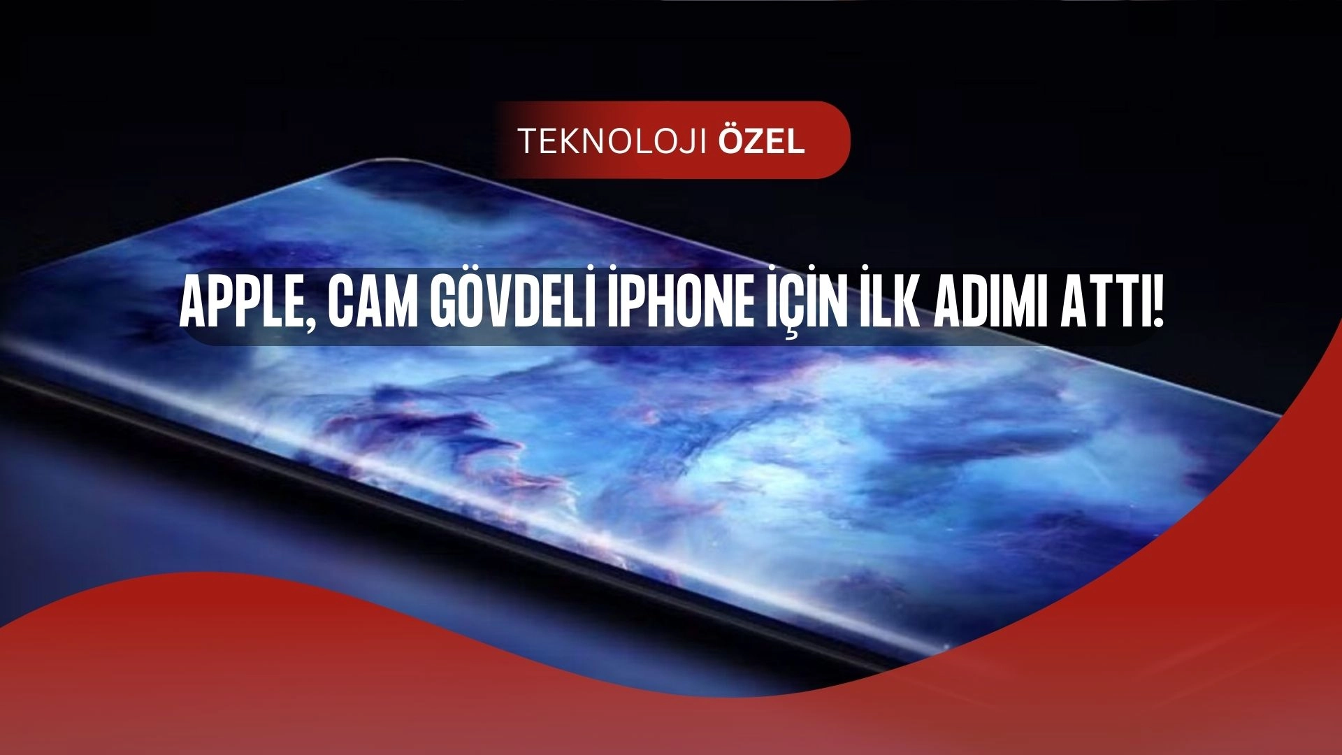 Apple’dan Şok Hamle! Cam Gövdeli iPhone Geliyor mu?