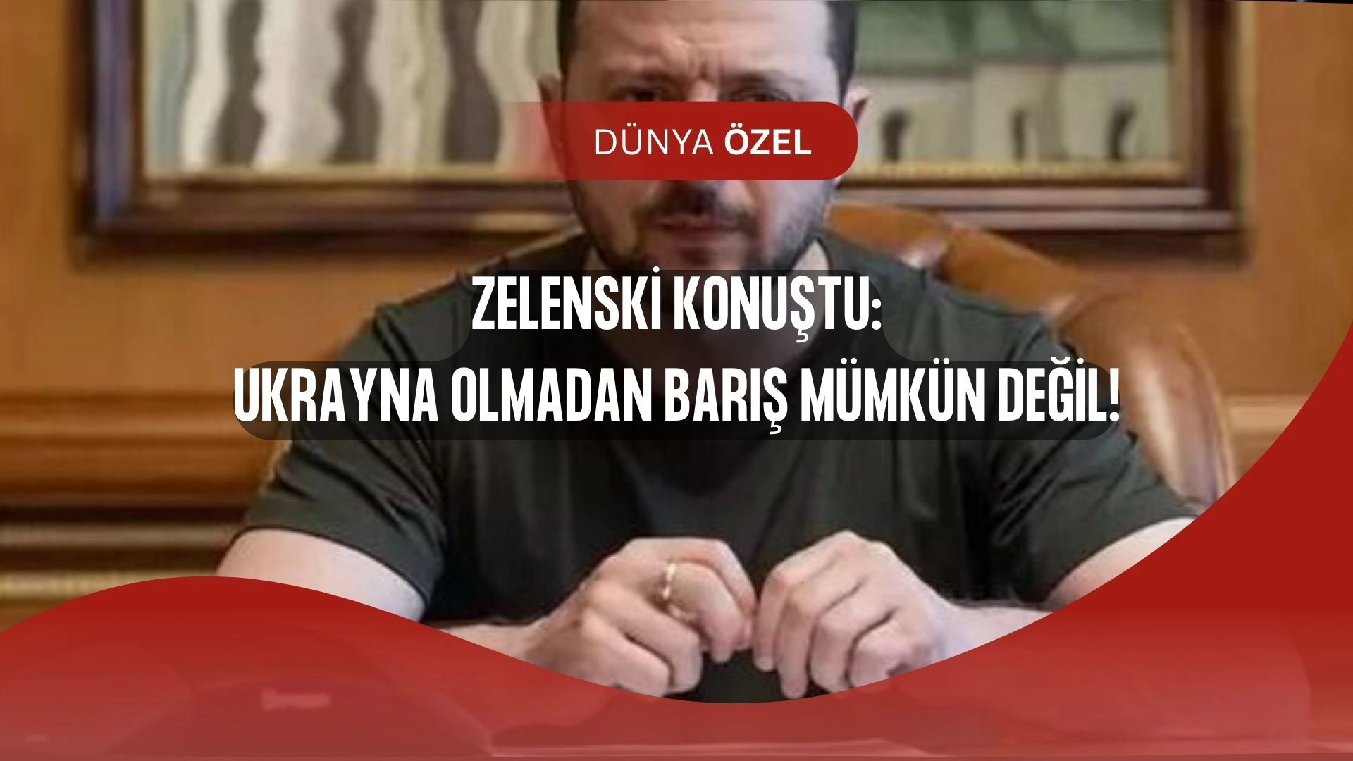 Zelenskiy’den Trump ve Putin’e Rest: “Bensiz O Masada Konuşamazsınız!”