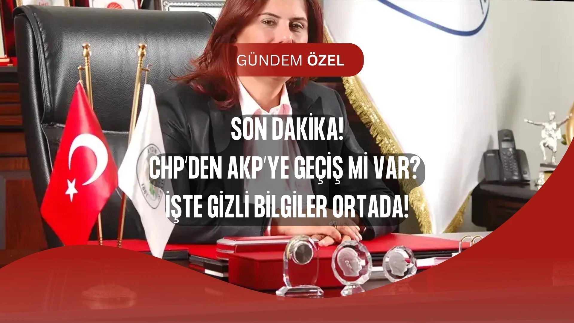 Özlem Çerçioğlu Krizi: CHP’den AKP’ye Geçişte Son Perde Mi?