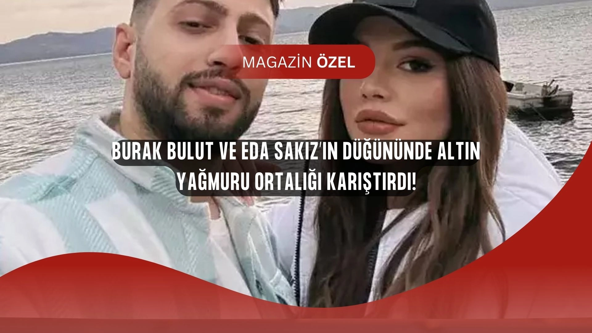 Burak Bulut ve Eda Sakız’ın Düğününde Altın Yağmuru! Kaynana Damada Rolex Takınca Ortalık Karıştı!