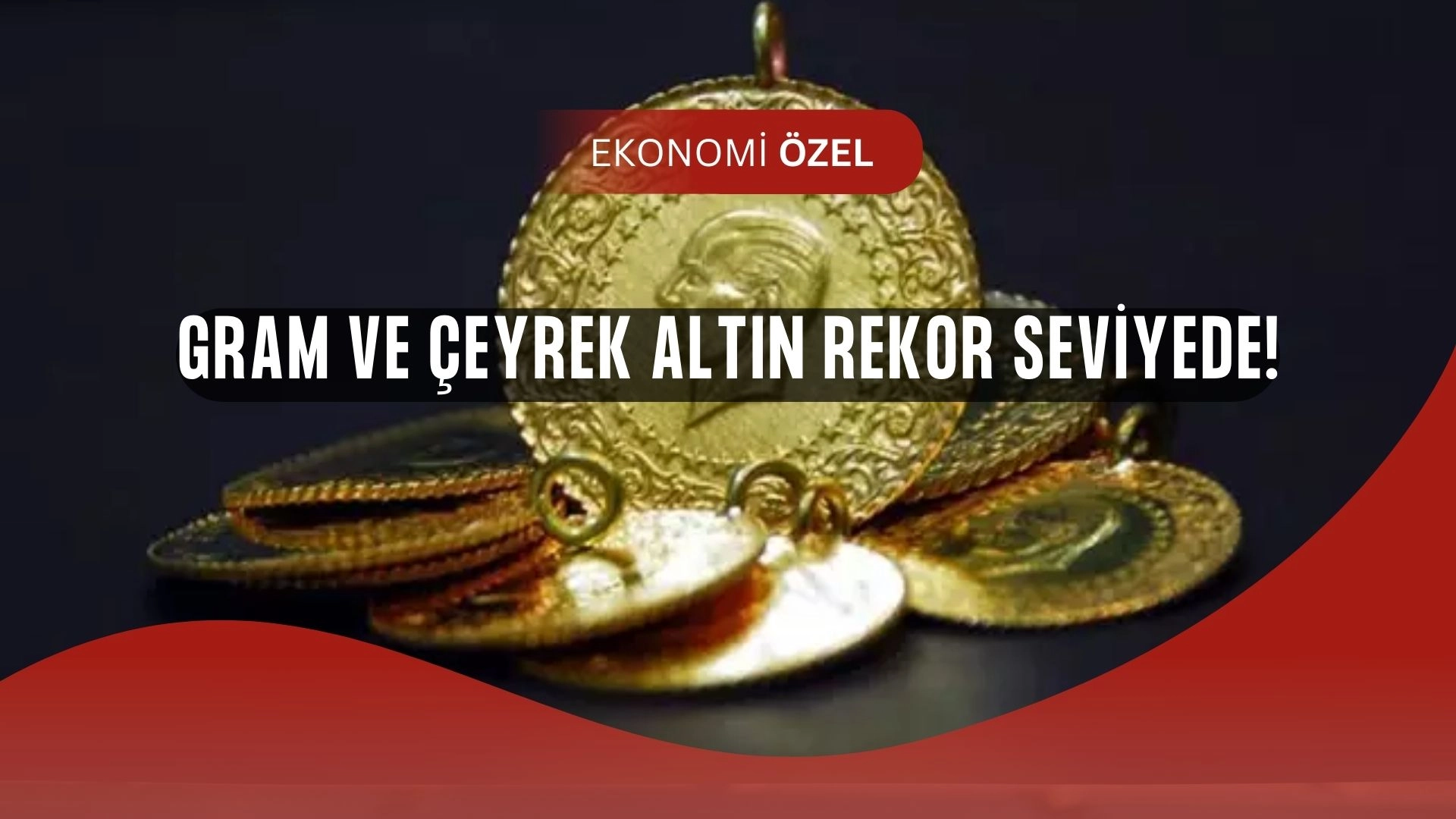 14 Ağustos 2025 Altın Fiyatları Uçuşa Geçti! Gram ve Çeyrek Rekor Seviyede…