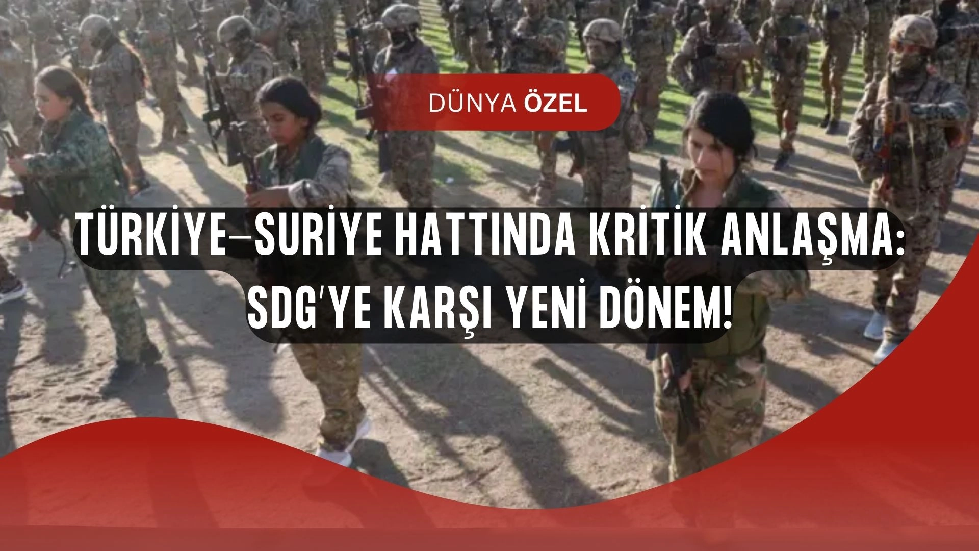 Türkiye’den SDG’ye En Sert Mesaj: “İsrail’in Maşası Olmaktan Vazgeçin!”
