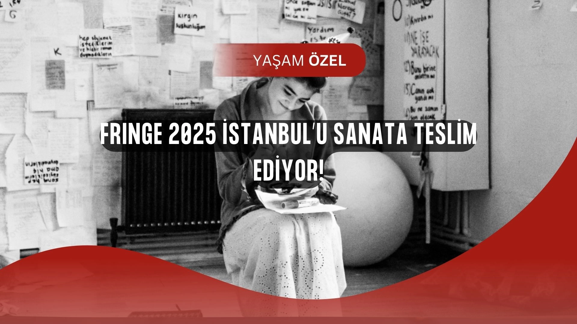Fringe 2025 Başlıyor! Şehri Baştan Sona Sanata Teslim Edecek Etkinlikler Listesi
