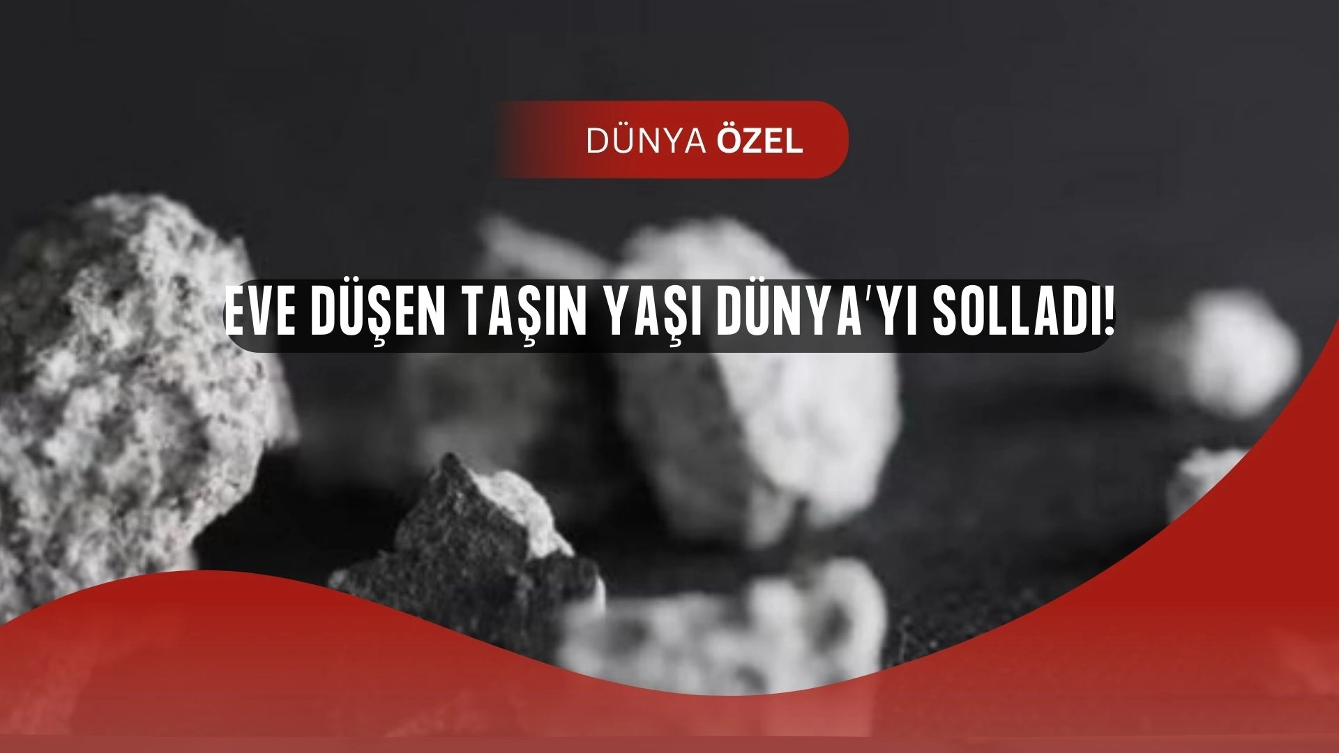 Evin Çatısına Düşen Taş, Meğer Dünya’dan Daha Yaşlıymış!