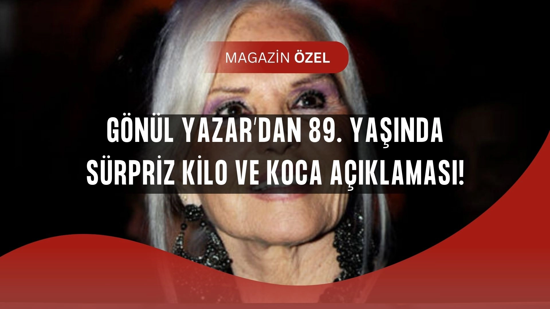 Gönül Yazar 89. Yaşında Bomba İtiraf: “Belki Koca Olur”