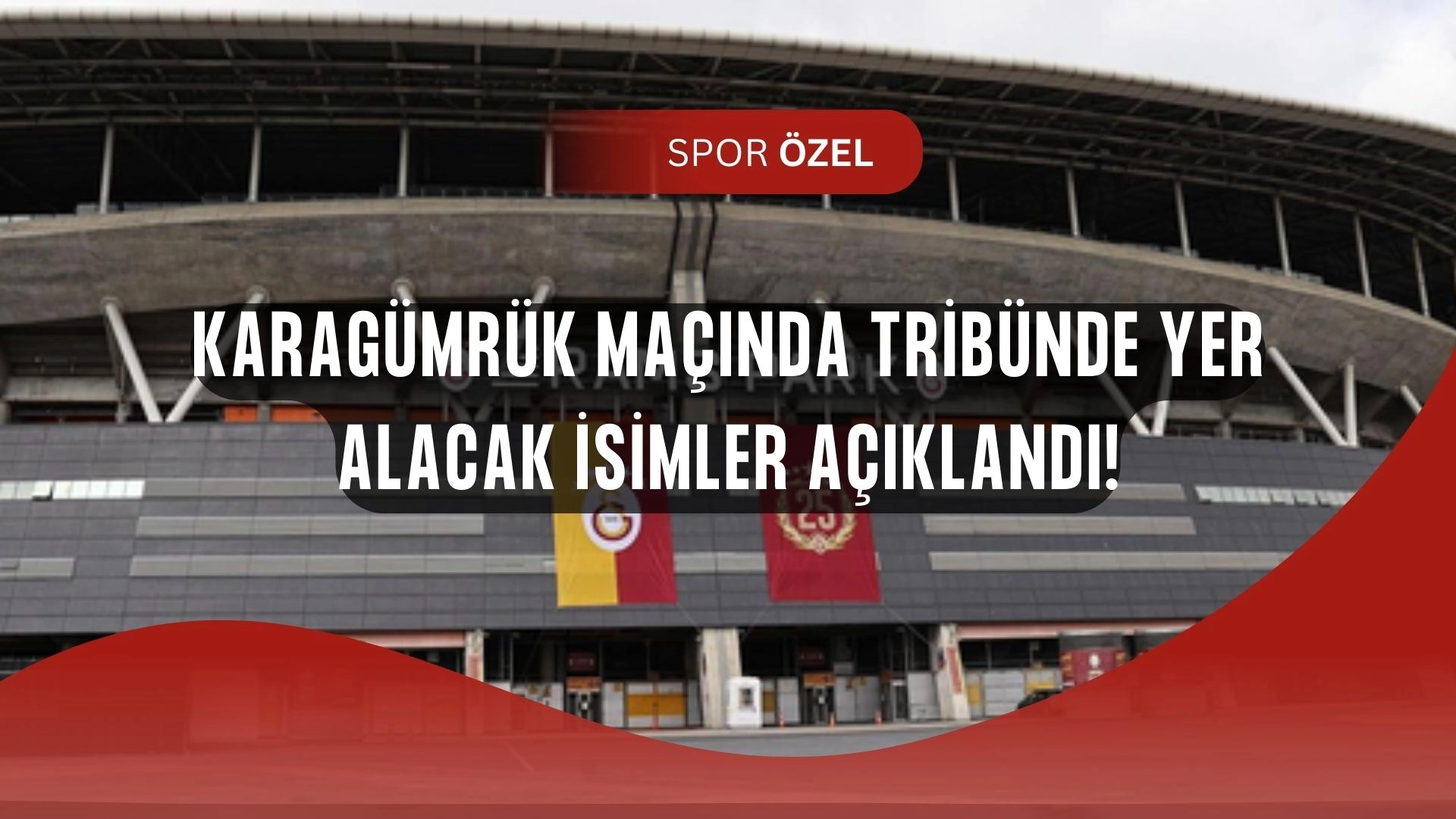 Karagümrük Maçında Sürpriz! Tribünde Yer Alacak İsimler Açıklandı