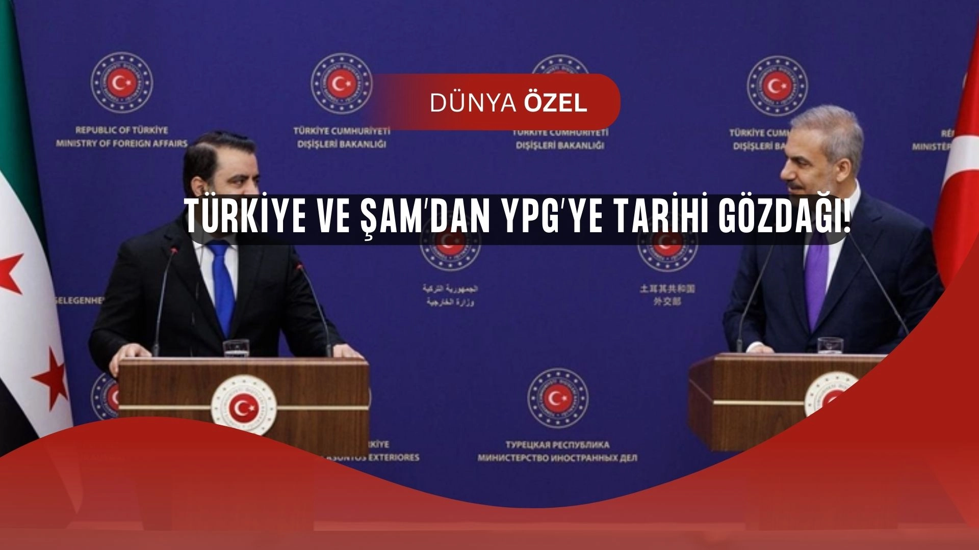 Türkiye-Şam İttifakından YPG’ye Sert Mesaj: “Ya Entegrasyon Ya Operasyon”