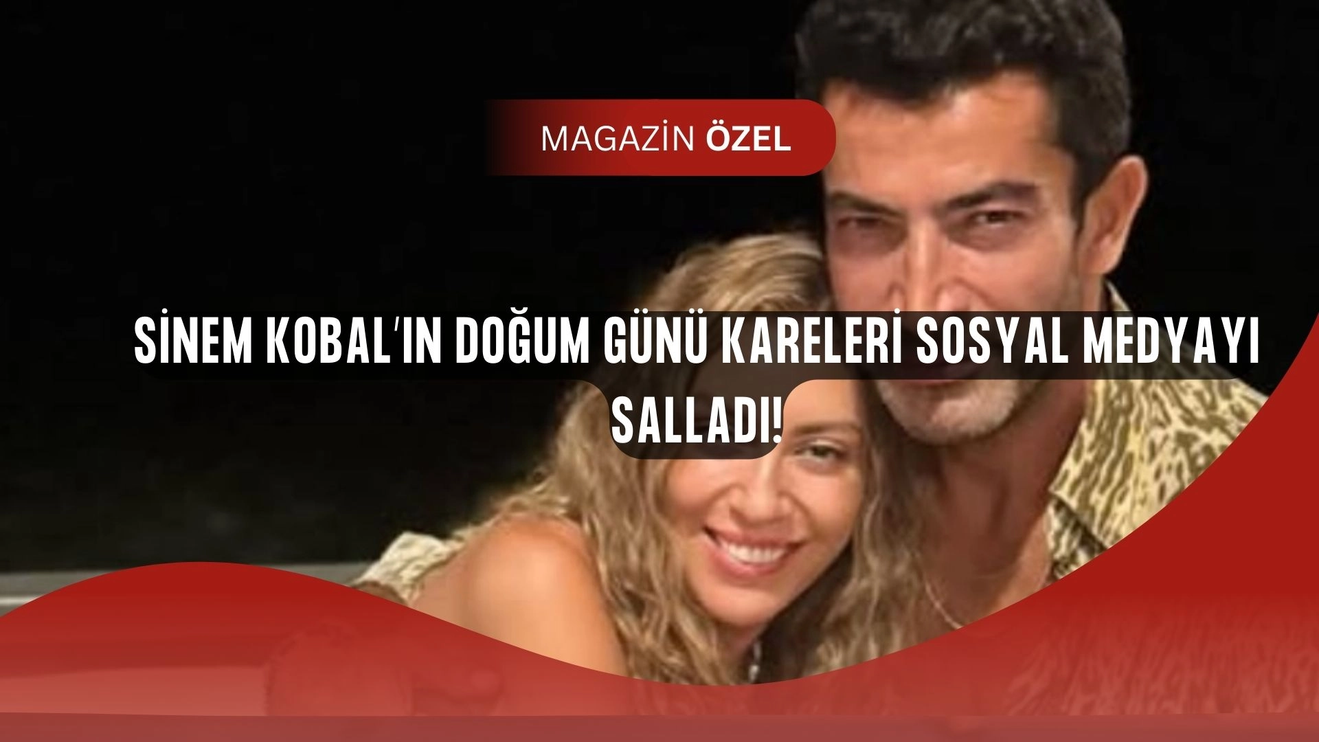 Sinem Kobal’ın 38. Yaş Kutlaması Olay Oldu! Kenan İmirzalıoğlu’ndan Romantik Jest