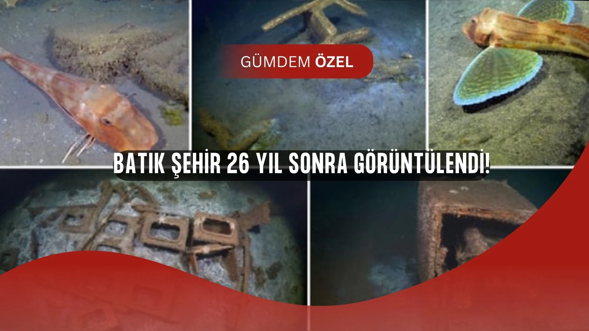 Marmara Depreminde Sulara Gömülmüştü! 26 Yıl Sonra İlk Kez Görüntülendi
