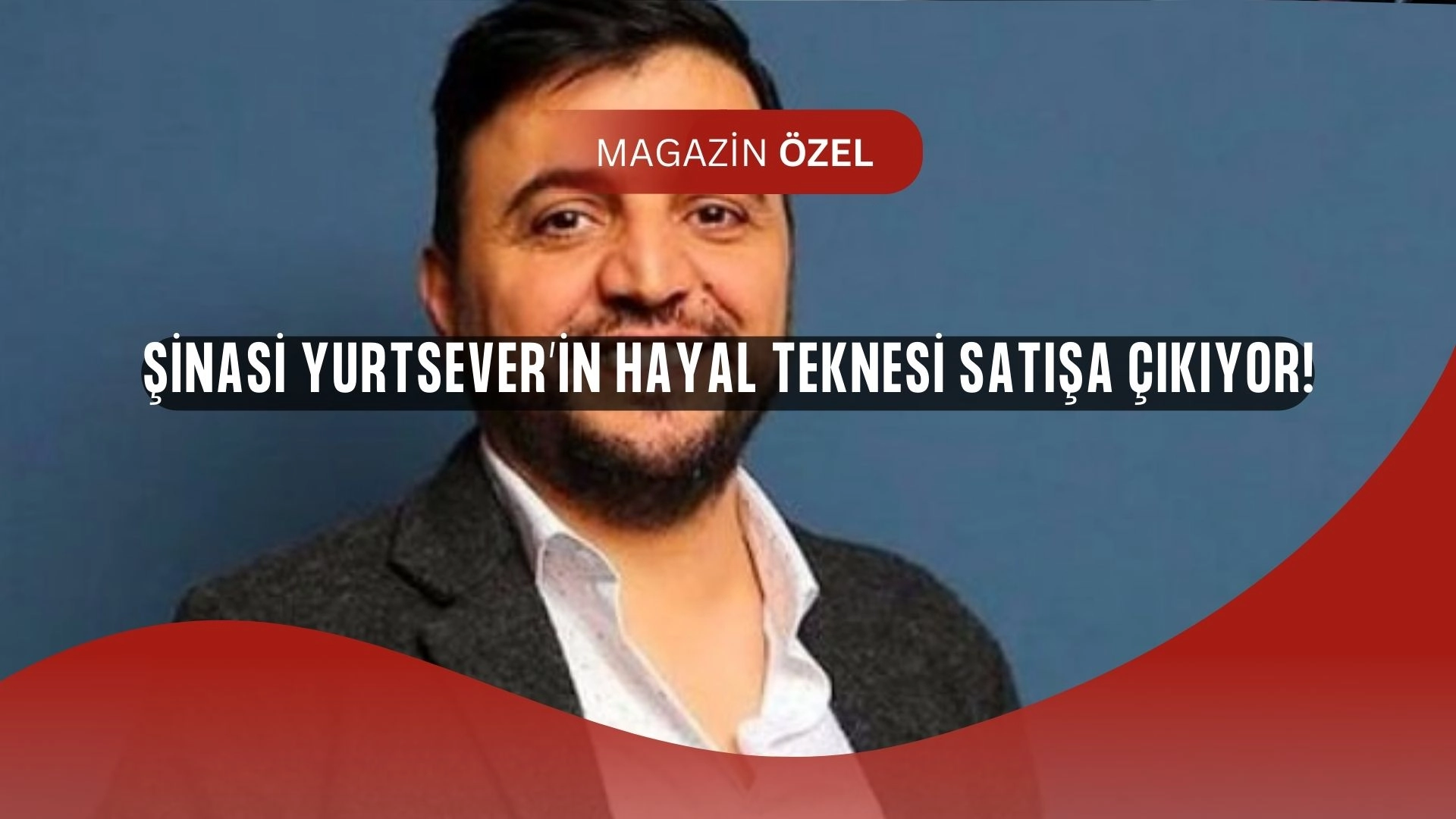 Ölümünden Günler Önce Satın Almıştı! Şinasi Yurtsever’in Teknesi Satışa Çıkıyor