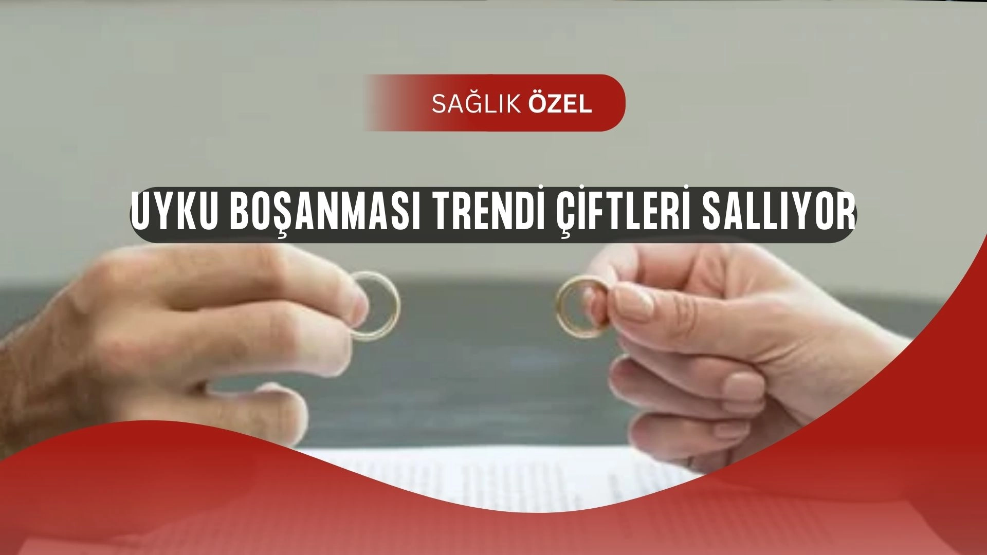 Yeni Nesil Boşanma Çılgınlığı: Çiftler Artık Mahkemeye Değil, Yataklarına Ayrılıyor!