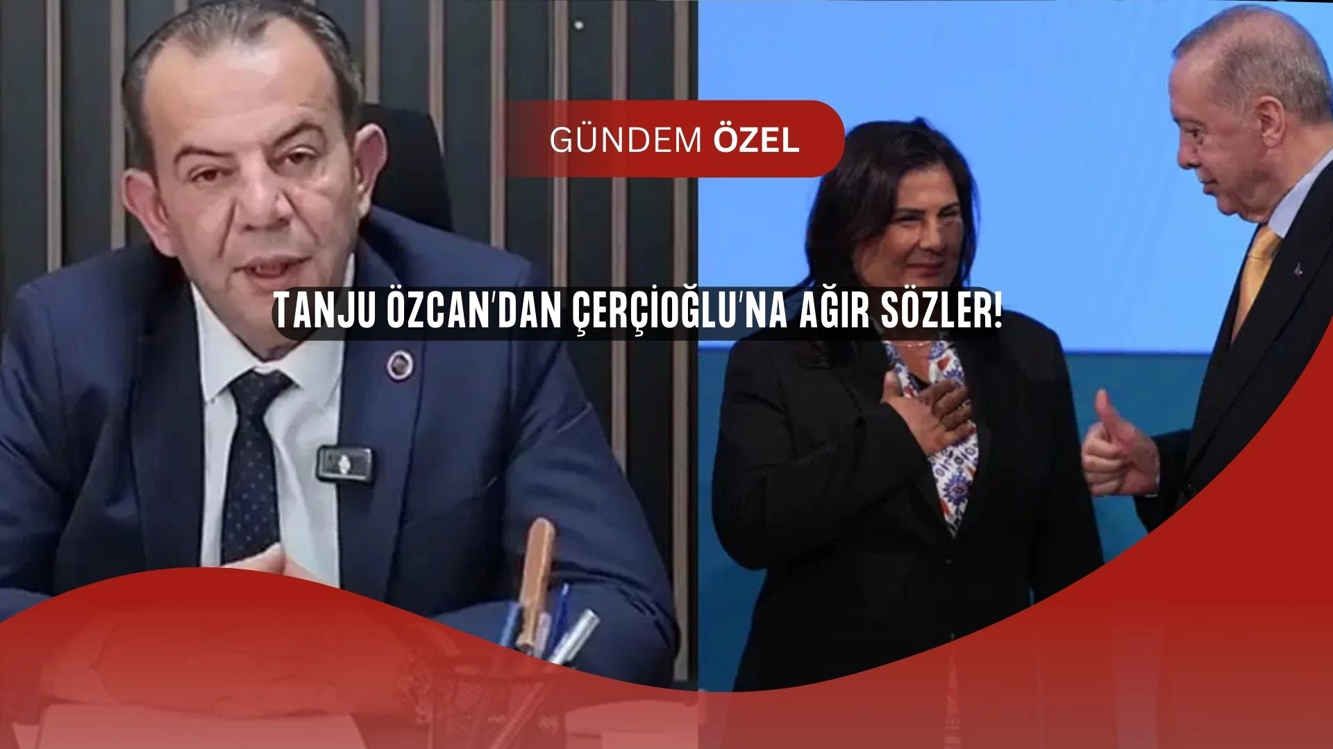 Tanju Özcan’dan Özlem Çerçioğlu’na Şok Sözler: ‘16 Yıldır Himaye İhtiyacın Yoktu, Şimdi Ne Oldu?