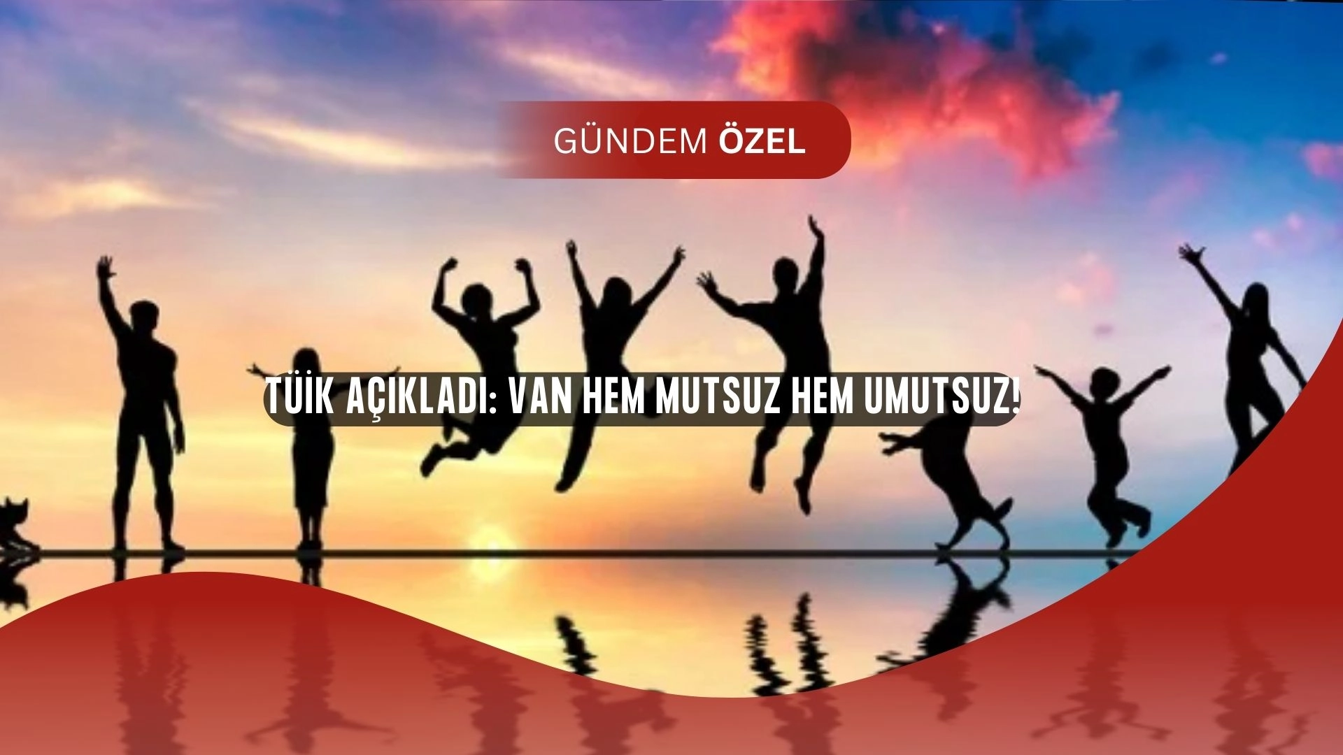 Vanlılar mutsuz çıktı: Umutlarını da kaybettiler! 