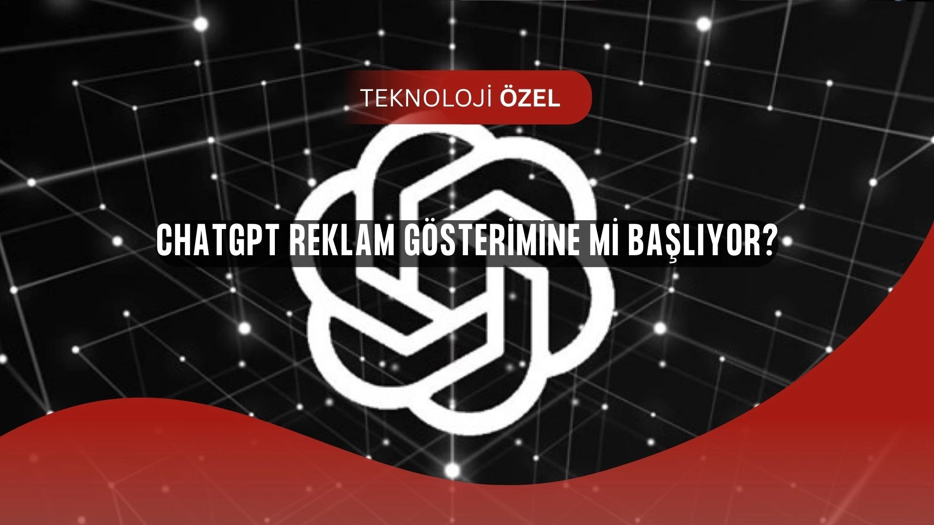 ChatGPT’de Reklam Dönemi mi Başlıyor? OpenAI Kapıyı Açık Bıraktı!