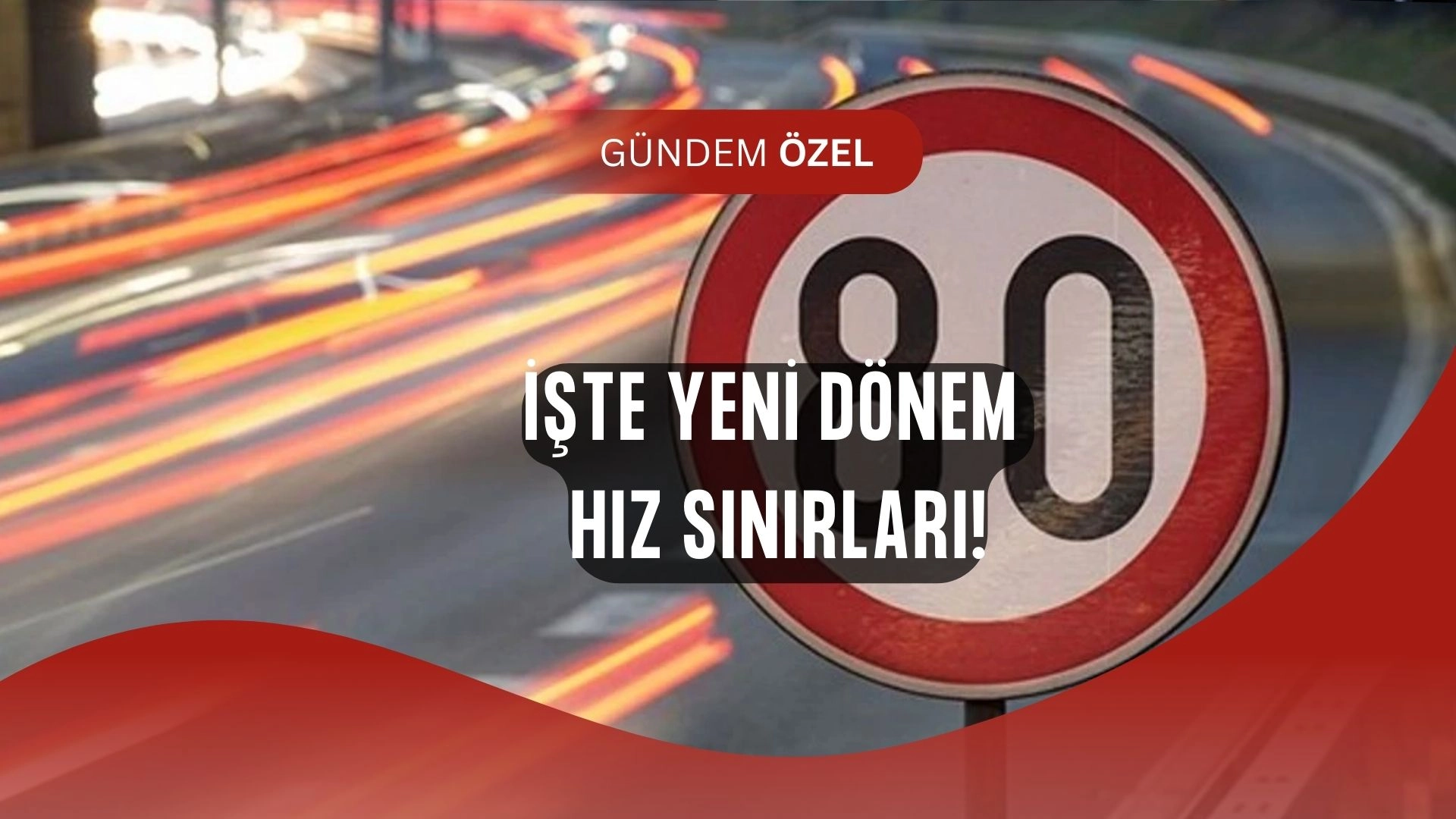 Trafikte Büyük Devrim: Hız Sınırları ve Tabelalar Sil Baştan Değişiyor!