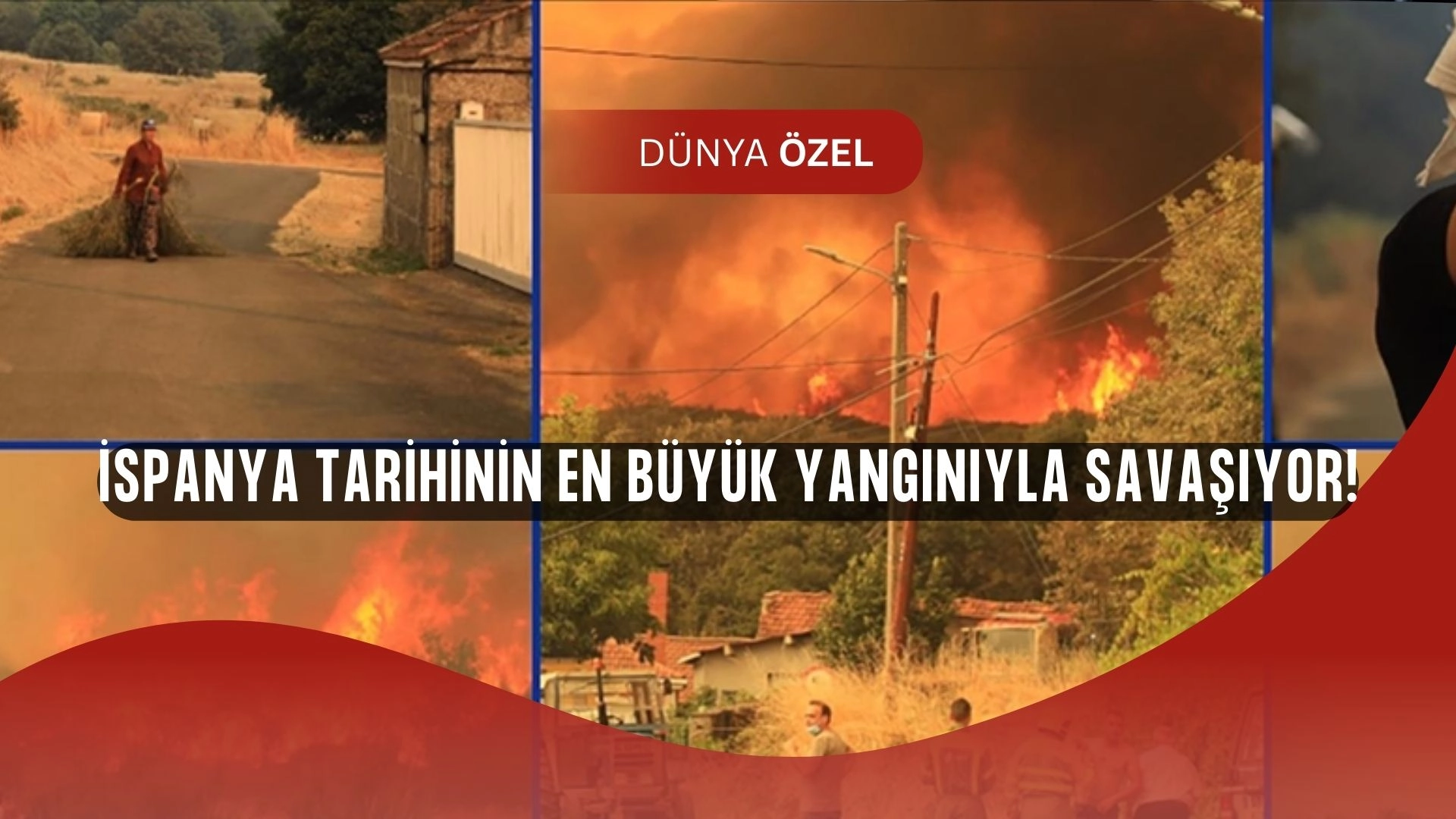 İspanya Yanıyor! 50’den Fazla Noktada Alevler Kontrol Dışında!