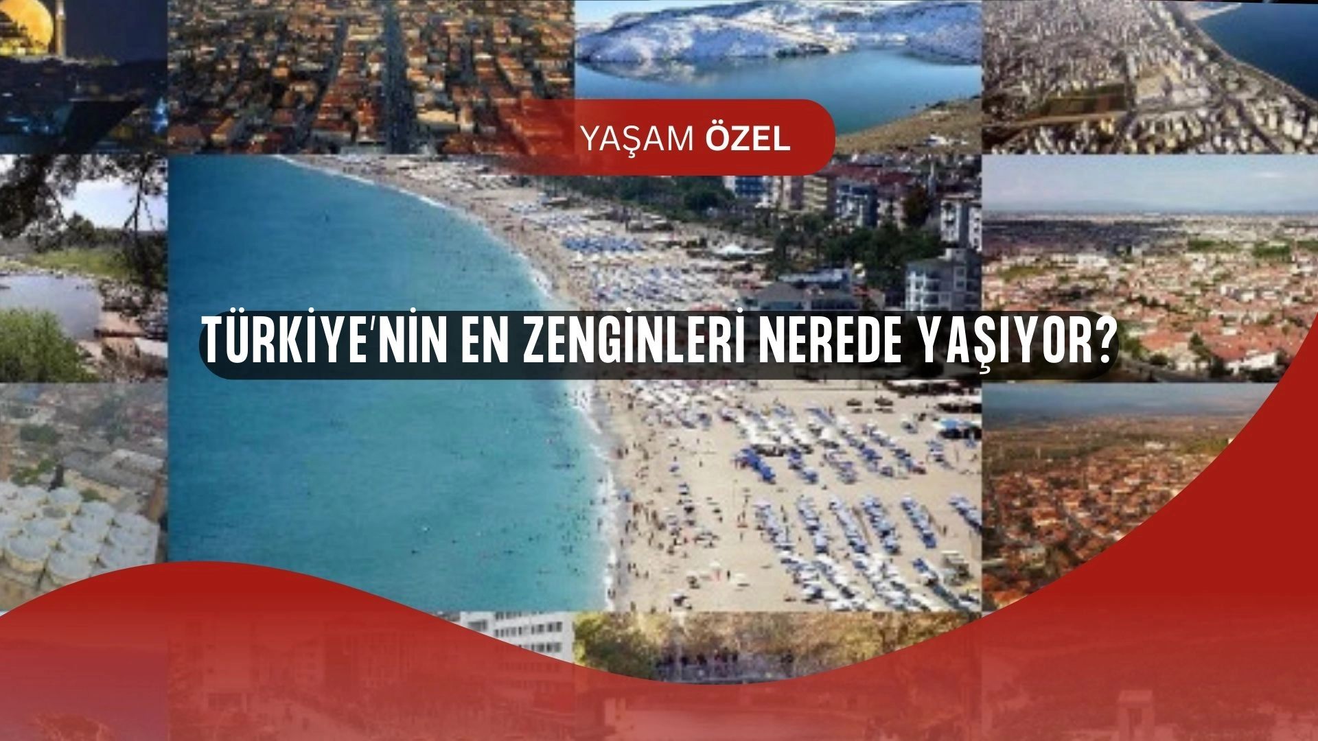 Türkiye’nin en zenginleri şaşırttı! Bakın hangi şehirde yaşıyorlar!