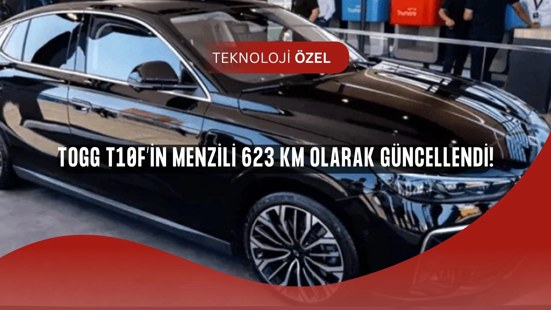 Togg T10F’te Büyük Sürpriz: Menzil Bir Anda 623 Km’ye Yükseltildi!