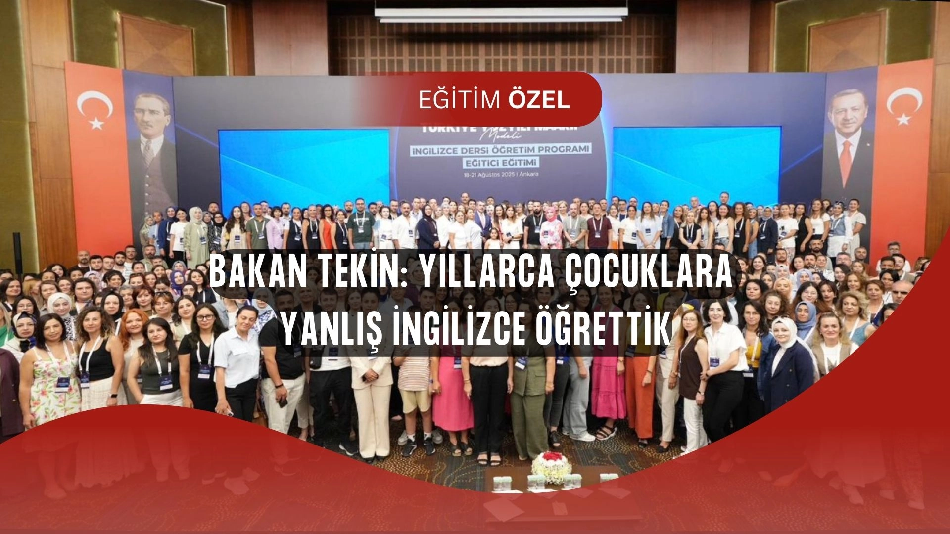 Bakan Tekin’den Şok Çıkış: Yıllarca Çocuklara Yanlış İngilizce Öğrettik!