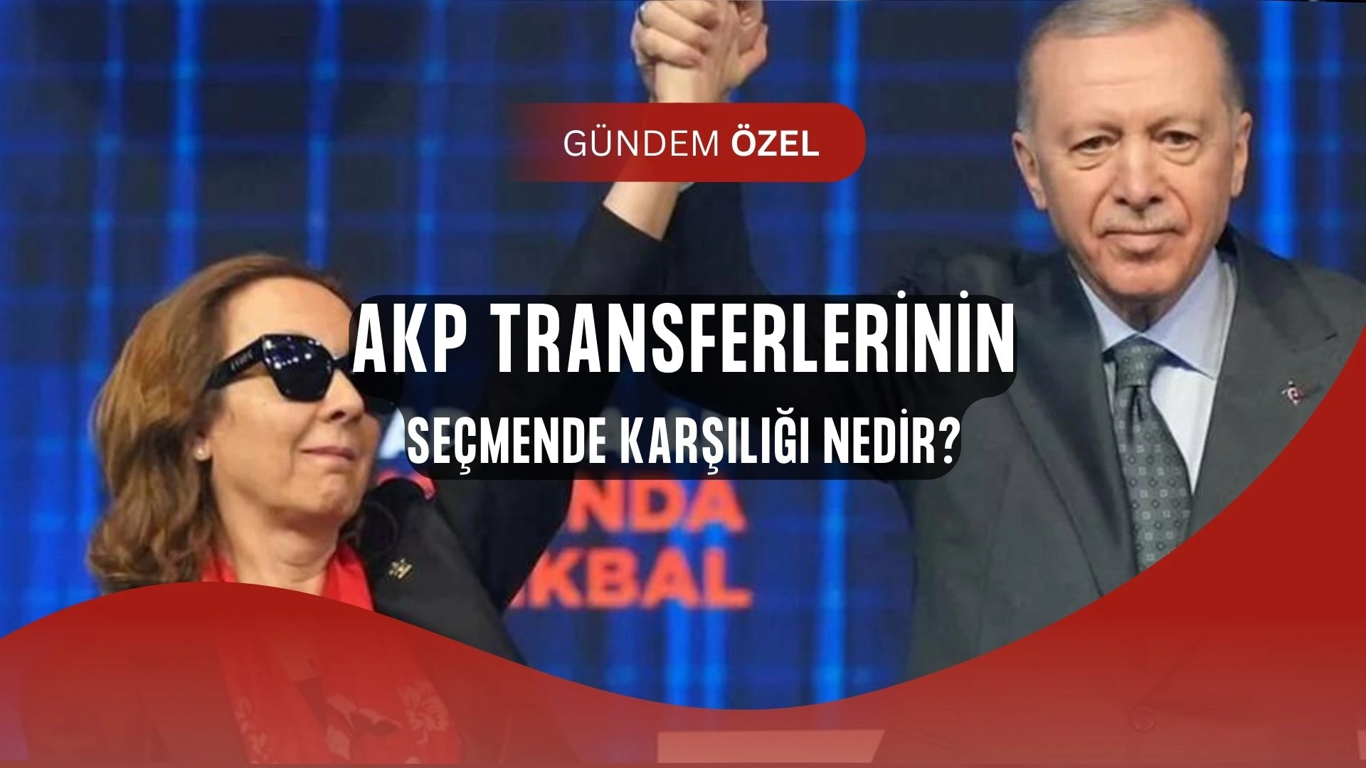 AKP’nin Transfer Oyunları: Hangi İsimler Geçti, Seçmen Ne Diyor?